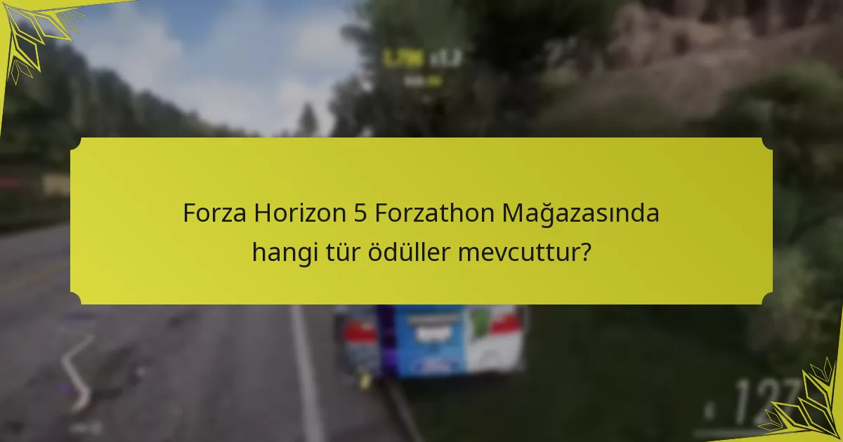 Forzathon Mağazası eşyalarının nadirlik seviyeleri nelerdir?