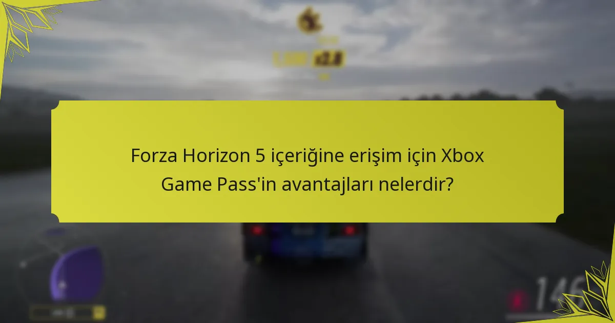 Forza Horizon 5’te özel içerik ne zaman mevcut?