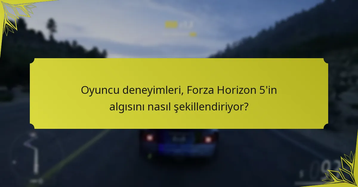 Forza Horizon 5’i Xbox Game Pass’ta tanımlayan oyun mekanikleri nelerdir?